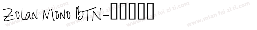 Zolan Mono BTN字体转换